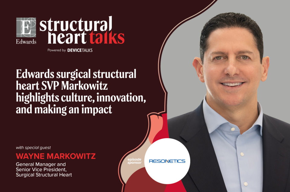 Interview with Wayne Markowitz for Structural Heart Talks podcast